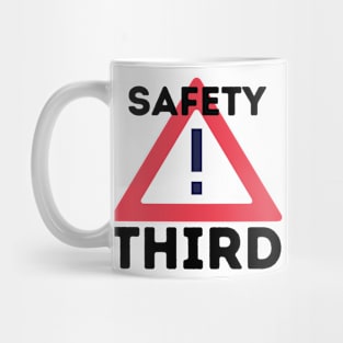 Safety Third Mug